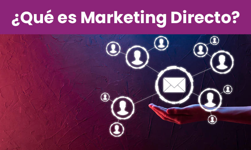que es marketing directo