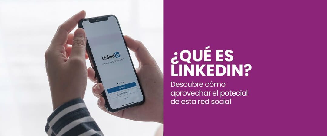 Qué es LinkedIn y cómo conseguir trabajo usándolo