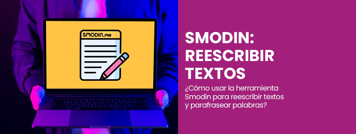 Smodin: La herramienta SEO para parafrasear y reescribir textos